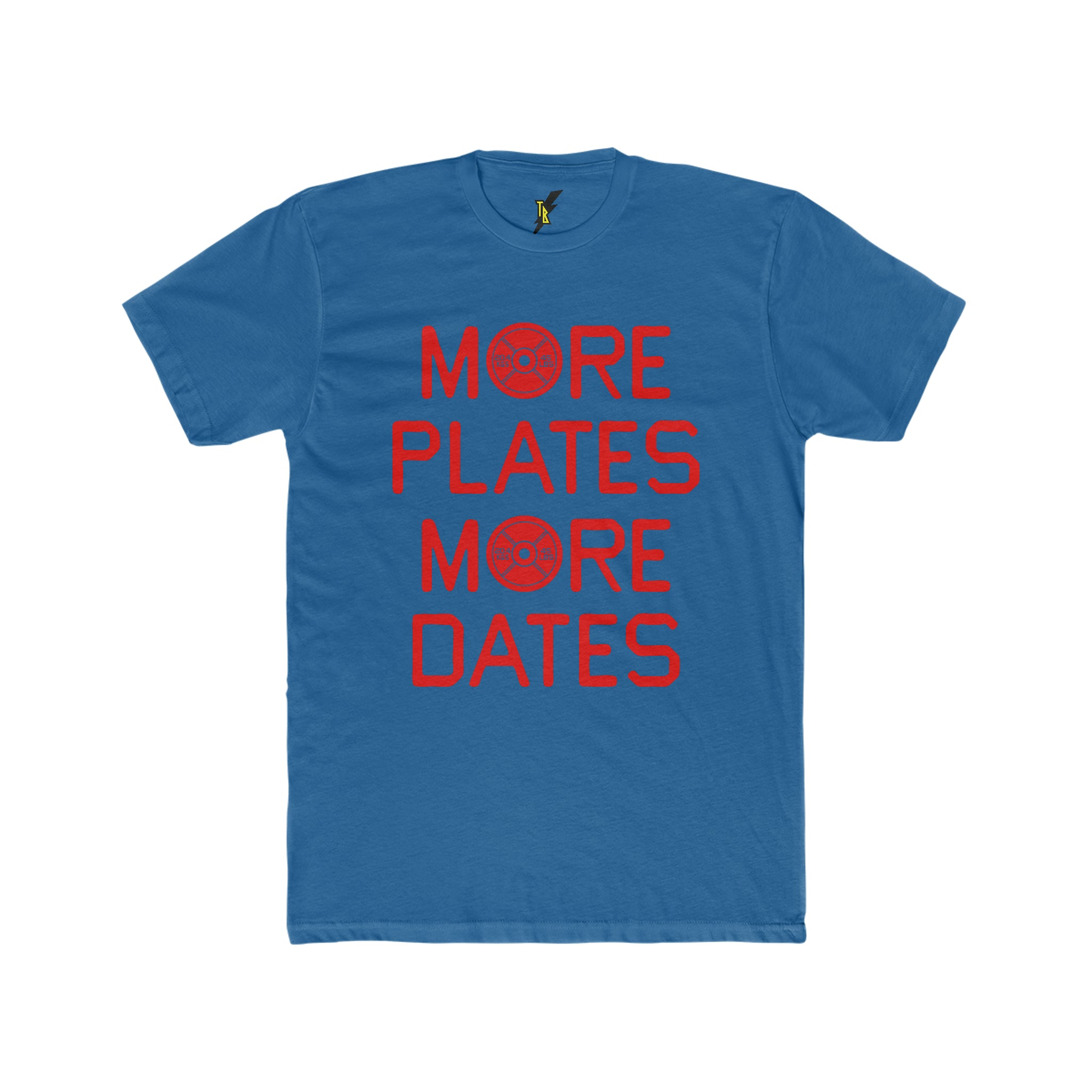 MORE PLATES MORE DATES T-SHIRT