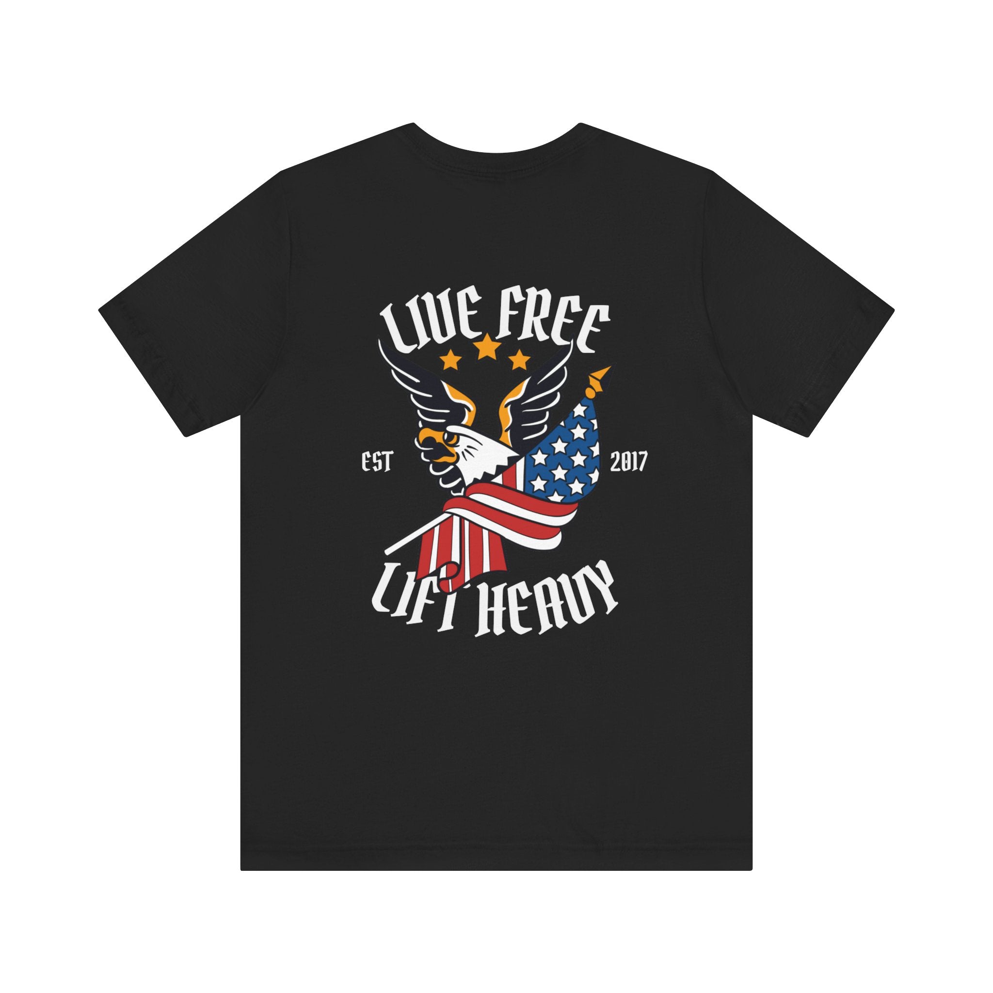 Men's "Live Free. Lift Heavy" Limited Edition t-shirt